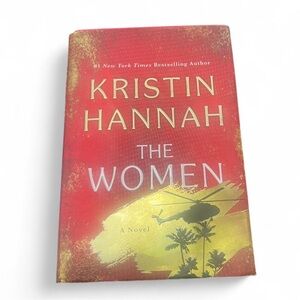 The Women by Kristin Hannah